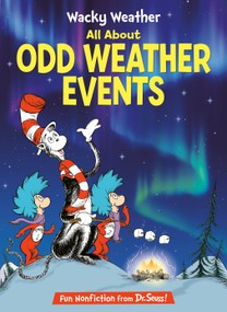 Wacky Weather: All About Odd Weather Events - 9780593433836 by Todd Tarpley, Aristides Ruiz, Alan Batson, 9780593433836