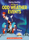 Wacky Weather: All About Odd Weather Events - 9780593433836 by Todd Tarpley, Aristides Ruiz, Alan Batson, 9780593433836