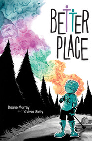 Better Place by Duane Murray, Shawn Daley, 9781603094955
