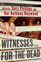 Witnesses for the Dead: Stories - 9781641295260 by Gary Phillips, Gar Anthony Haywood, 9781641295260