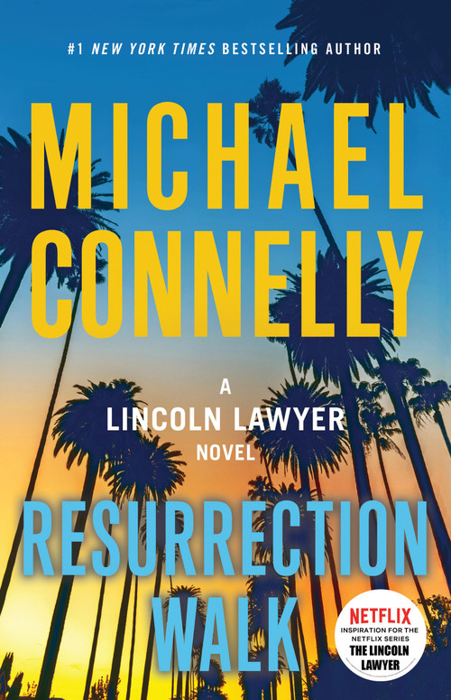 Resurrection Walk by Michael Connelly, 9780316563765