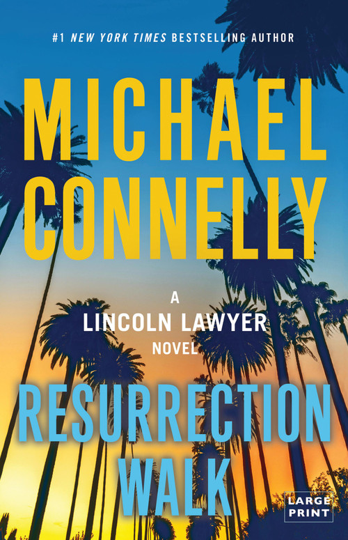 Resurrection Walk - 9780316570367 by Michael Connelly, 9780316570367