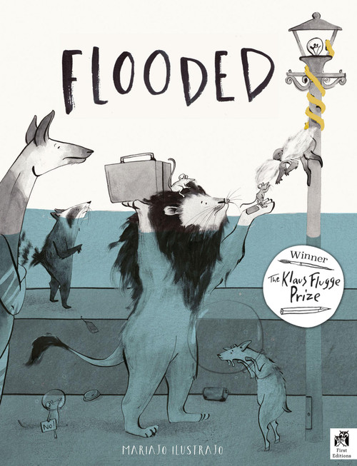 Flooded (Winner of the Klaus Flugge Prize for Illustration 2023) by Mariajo Ilustrajo, 9780711276789