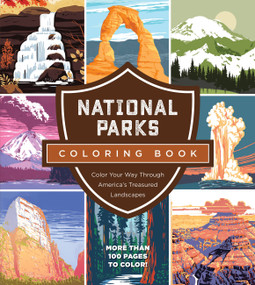 National Parks Coloring Book (Color Your Way Through America's Treasured Landscapes - More than 100 Pages to Color!) by Editors of Chartwell Books, 9780785842682