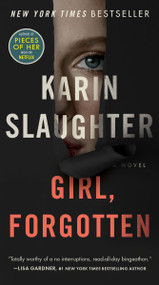 Girl, Forgotten (A Novel) - 9780062859044 by Karin Slaughter, 9780062859044