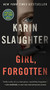 Girl, Forgotten (A Novel) - 9780062859044 by Karin Slaughter, 9780062859044