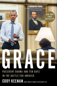 Grace (President Obama and Ten Days in the Battle for America) - 9780063269330 by Cody Keenan, 9780063269330