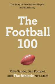 The Football 100 by The Athletic, 9780063329096