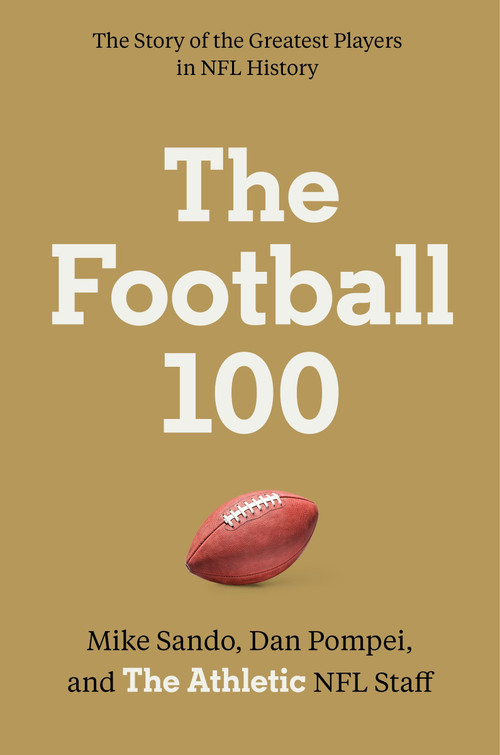 The Football 100 by The Athletic, 9780063329096