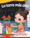 La torre más alta (Spanish Edition) by Ben Nussbaum, Tom Bonson, 9781087690322