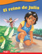 El reino de Julia (Spanish Edition) by Dona Herweck Rice, Felia Hanakata, 9781087690483