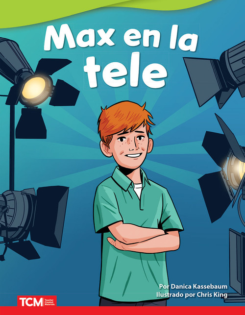 Max en la tele (Spanish Edition) by Danica Kassebaum, Chris King, 9798765902240