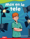 Max en la tele (Spanish Edition) by Danica Kassebaum, Chris King, 9798765902240
