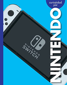 Curiosidad por Nintendo (Spanish Edition) by Rachel Grack, 9781681529615