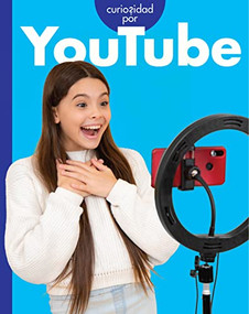 Curiosidad por YouTube (Spanish Edition) by Rachel Grack, 9781681529639
