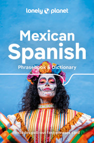 Lonely Planet Mexican Spanish Phrasebook & Dictionary by Lonely Planet, 9781788680714