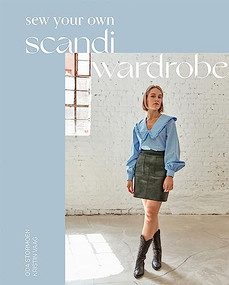 Sew Your Own Scandi Wardrobe by Oda Stormoen, Kristin Vaag, 9781837831081