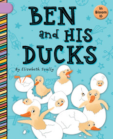 Ben and his Ducks - 9781668936009 by Elizabeth Scully, Sam Loman, 9781668936009