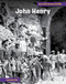 John Henry (The Making of a Myth) - 9781668927632 by Samantha Bell, 9781668927632