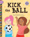 Kick the Ball - 9781668935125 by Elizabeth Scully, Sam Loman, 9781668935125