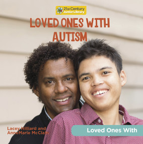 Loved Ones with Autism - 9781668928370 by AnneMarie McClain, Lacey Hilliard, 9781668928370