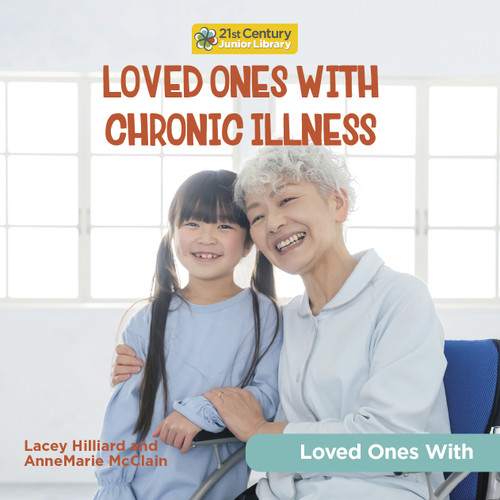 Loved Ones with Chronic Illness - 9781668927342 by AnneMarie McClain, Lacey Hilliard, 9781668927342