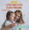 Loved Ones with Down Syndrome by AnneMarie McClain, Lacey Hilliard, 9781668928417