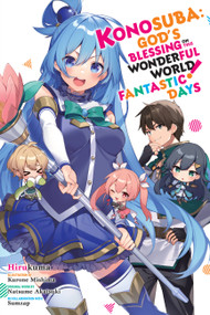 Konosuba: God's Blessing on This Wonderful World! Fantastic Days by Natsume Akatsuki, Kurone Mishima, Hirukuma, Sumzap, Kevin Steinbach, 9781975371135