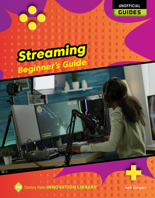 Streaming: Beginner's Guide - 9781668928974 by Josh Gregory, 9781668928974