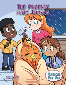 The Phoenix from Tucson by Jason M. Burns, Renata García, 9781668928059