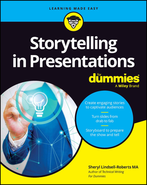Storytelling in Presentations For Dummies by Sheryl Lindsell-Roberts, 9781394201006