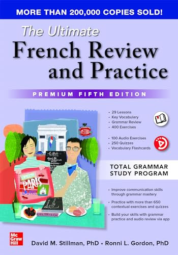 The Ultimate French Review and Practice, Premium Fifth Edition by Ronni L. Gordon, David M. Stillman, 9781265405946