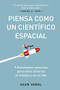 Piensa como un Científico Espacial by Ozan Varol, Irene Muñoz, 9788417963569