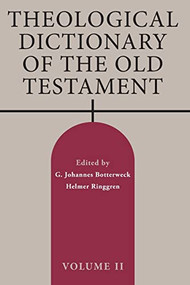 Theological Dictionary of the Old Testament, Volume II by G. Johannes Botterweck, Helmer Ringgren, 9780802882967