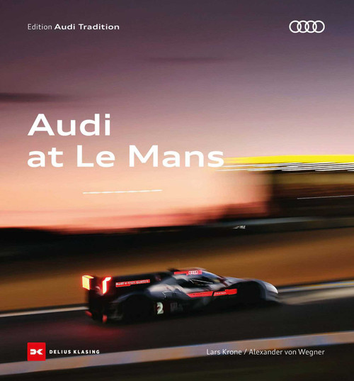 Audi at Le Mans by Delius Klasing, 9783667126535