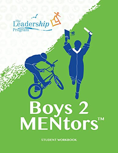 Boys 2 MENtors Student Workbook by The Leadership Program, 9781959411024