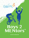 Boys 2 MENtors Student Workbook by The Leadership Program, 9781959411024