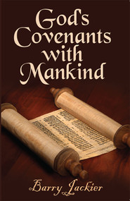 God's Covenants with Mankind by Barry Jackier, 9781685730024