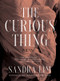 The Curious Thing (Poems) - 9781324066187 by Sandra Lim, 9781324066187