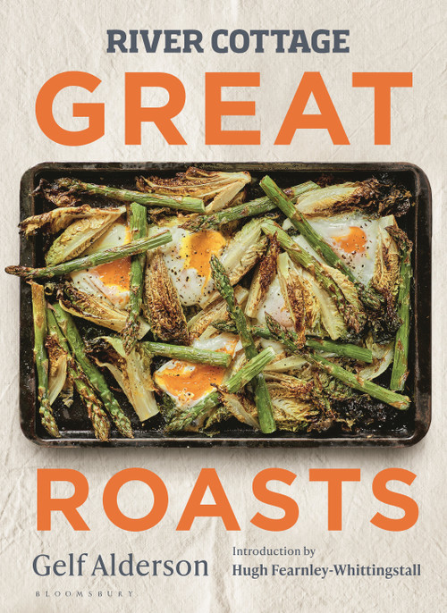 River Cottage Great Roasts by Gelf Alderson, 9781526639134
