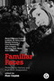 Familiar Faces (Photography, Memory, and Argentina's Disappeared) by Piotr Cieplak, 9781913380762