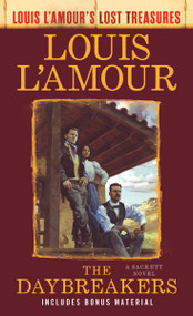 The Daybreakers (Lost Treasures) (A Sackett Novel) by Louis L'Amour, 9780593722701
