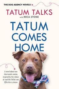 Tatum Comes Home by Tatum Talks, Mica Stone, 9781496739445