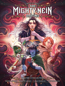 Critical Role: The Mighty Nein Origins Library Edition Volume 1 by Sam Maggs, Selina Espiritu, Jody Houser, William Kirkby, Cecil Castellucci, 9781506723808