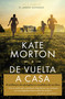 De vuelta a casa / Homecoming (Spanish Edition) by Kate Morton, 9786073827140