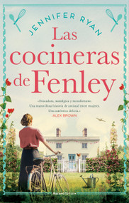Las cocineras de Fenley / The Kitchen Front (Spanish Edition) by Jennifer Ryan, 9788419449795