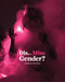 Dis…Miss Gender? by Anne Bray, 9780262546447