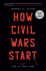 How Civil Wars Start (And How to Stop Them) - 9780593137802 by Barbara F. Walter, 9780593137802