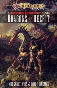 Dragons of Deceit (A Dungeons & Dragons Novel) - 9781984819390 by Margaret Weis, Tracy Hickman, 9781984819390