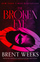 The Broken Eye - 9780316568579 by Brent Weeks, 9780316568579